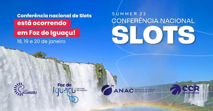 Foz do Iguaçu  vai receber a Conferência Nacional de  Slots-S23