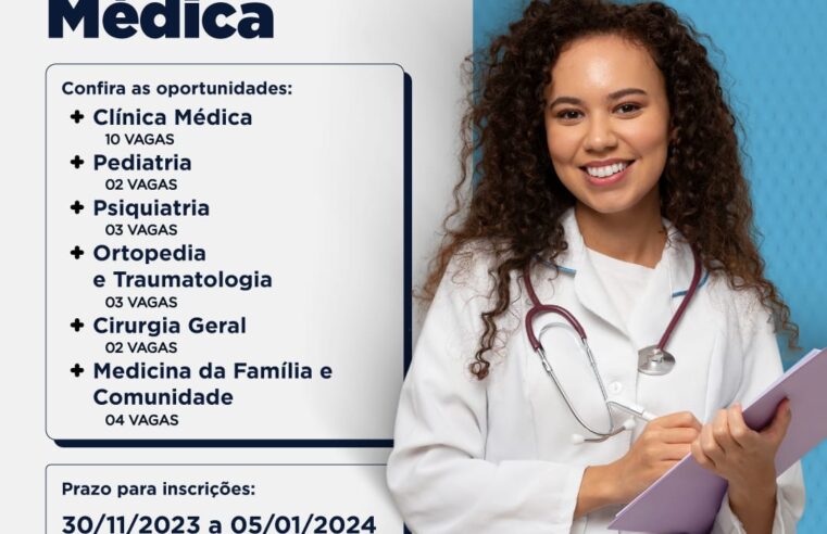 Saúde abre processo seletivo para o Programa de Residência Médica