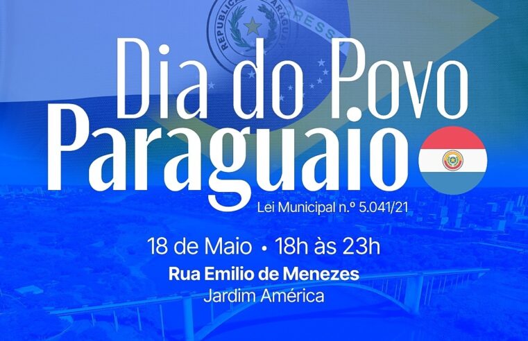 Foz do Iguaçu celebra o Dia do Povo Paraguaio neste sábado (18)