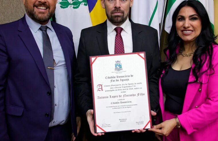 Juiz Antonio Lopes de Noronha Filho recebe Título de Cidadão Honorário de Foz do Iguaçu