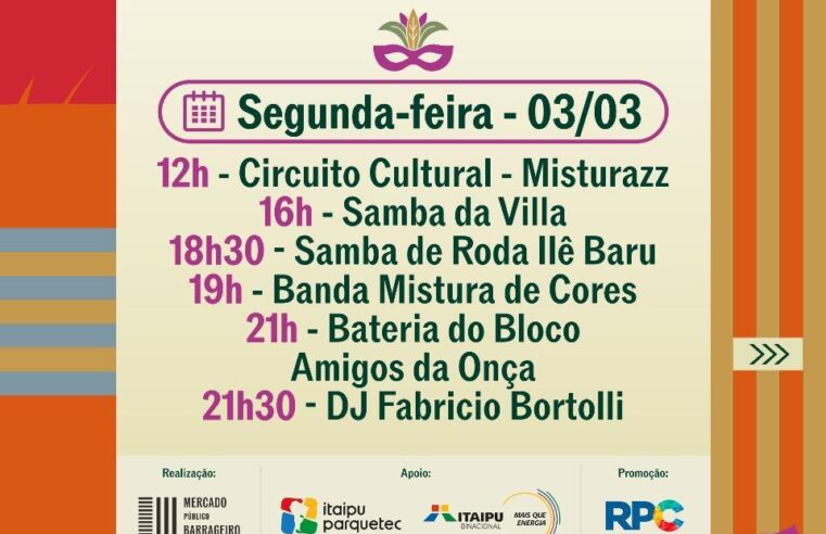 Segunda-feira de Carnaval no Mercado Público Barrageiro!