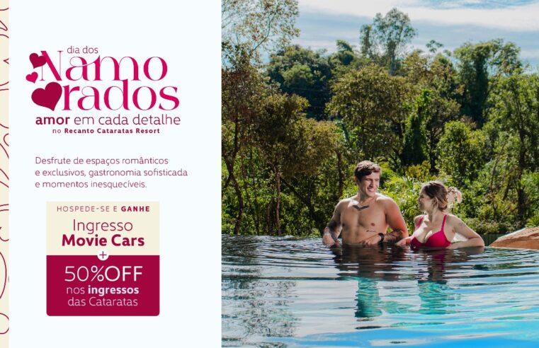 Dia dos Namorados no Recanto Cataratas Resort celebra o amor com hospedagem, jantar especial e ambiente encantador