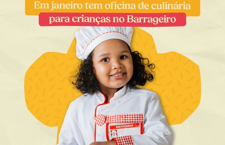 Mercado Público Barrageiro promove oficinas de culinária para crianças em janeiro