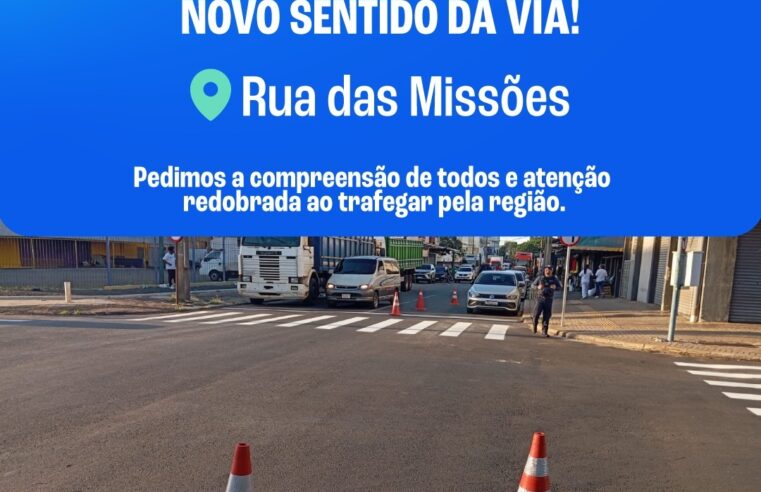 ATENÇÃO! NOVO SENTIDO DA VIA!