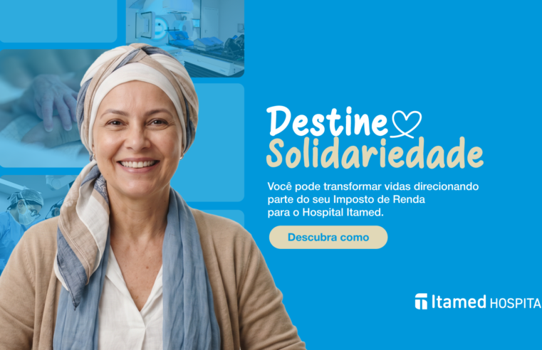 Hospital Itamed reforça campanha para destinação do Imposto de Renda 2026