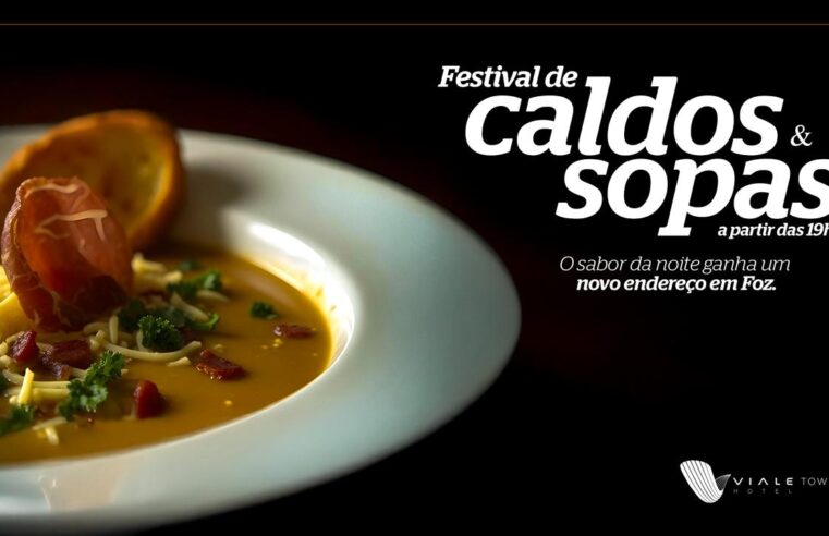 Sabores que aquecem o Topo de Foz: Viale Tower lança Festival de Caldos e Sopas no Sky Bar